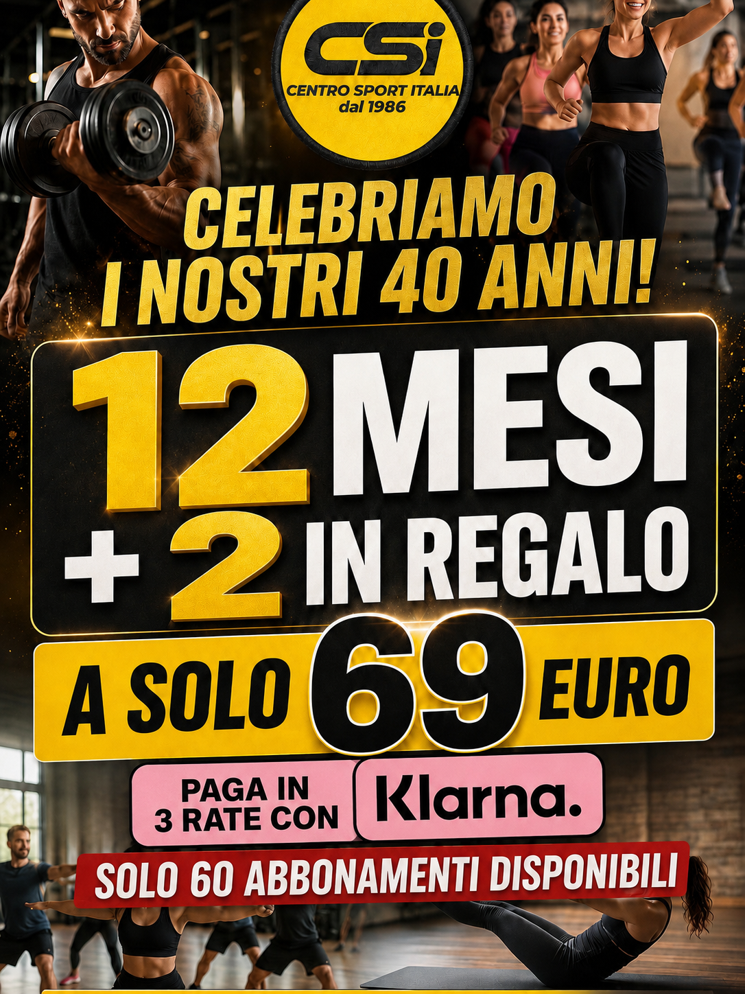 Promozione Speciale Luglio 12 Mesi + 2 in Regalo - Centro Sport Italia